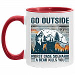 Go Outside Worst Case Scenario a Bear Kills You Accent Mug, White/Red, 11 oz. Accent Mug