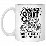 Mom's Shit List Gift From Daughter Ceramic Coffee Mug - Water Bottle, White, 11 oz. White Mug