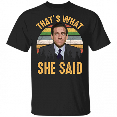 That's What She Said Vintage Retro T-Shirt, Black, Unisex T-Shirt