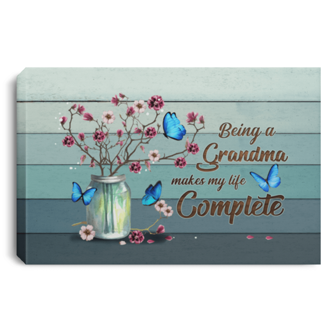 Being A Grandma Makes My Life Complete Framed Canvas - Unframed Poster - Home Decor Wall Art, White, 0.75'' Framed Canvas