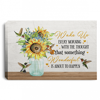 Wake Up Every Morning with the Thought That Something Wonderful Is About to Happen Framed Canvas - Unframed Poster, White, 0.75'' Framed Canvas
