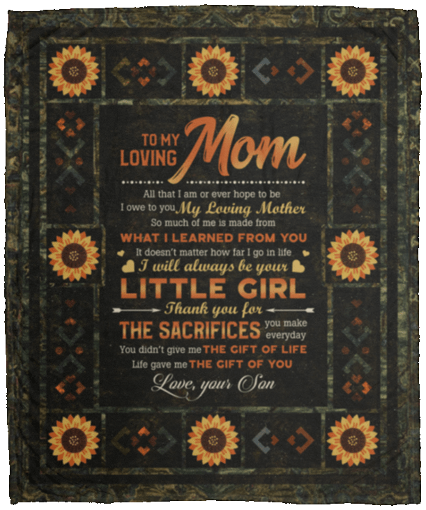 Sunflower To My Loving Mom All That I Am Or Ever Hope To Be From Son Fleece Blanket - Premium Sherpa Blanket, White, Cozy Plush Fleece Blanket - 50x60 Sunflower To My Loving Mom All That I Am Or Ever Hope To Be From Son Fleece Blanket - Premium Sherpa Blanket, White, Cozy Plush Fleece Blanket - 50x60