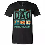 I Tell Dad Jokes Periodically Gift For New Dad T-Shirt - V Neck, Black, V-Neck T-Shirt