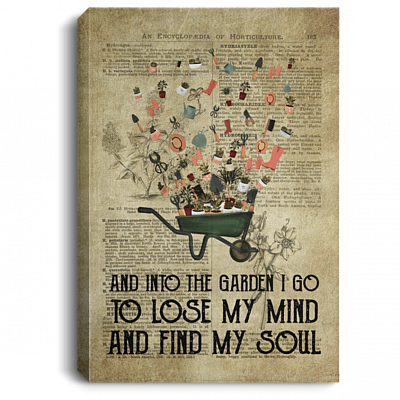 And Into the Garden I Go to Lose My Mind And Find My Soul Framed Planter Canvas - Unframed Poster, White, 0.75'' Framed Canvas