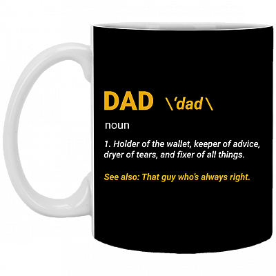 Dad Definition Shirt Gift From Daughter Ceramic Coffee Mug - Water Bottle, Black, 11 oz. White Mug
