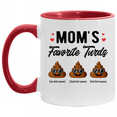 Personalized Mom's Favorite Three Turds Funny Personalized Family Accent Mug, White/Red, 11 oz. Accent Mug