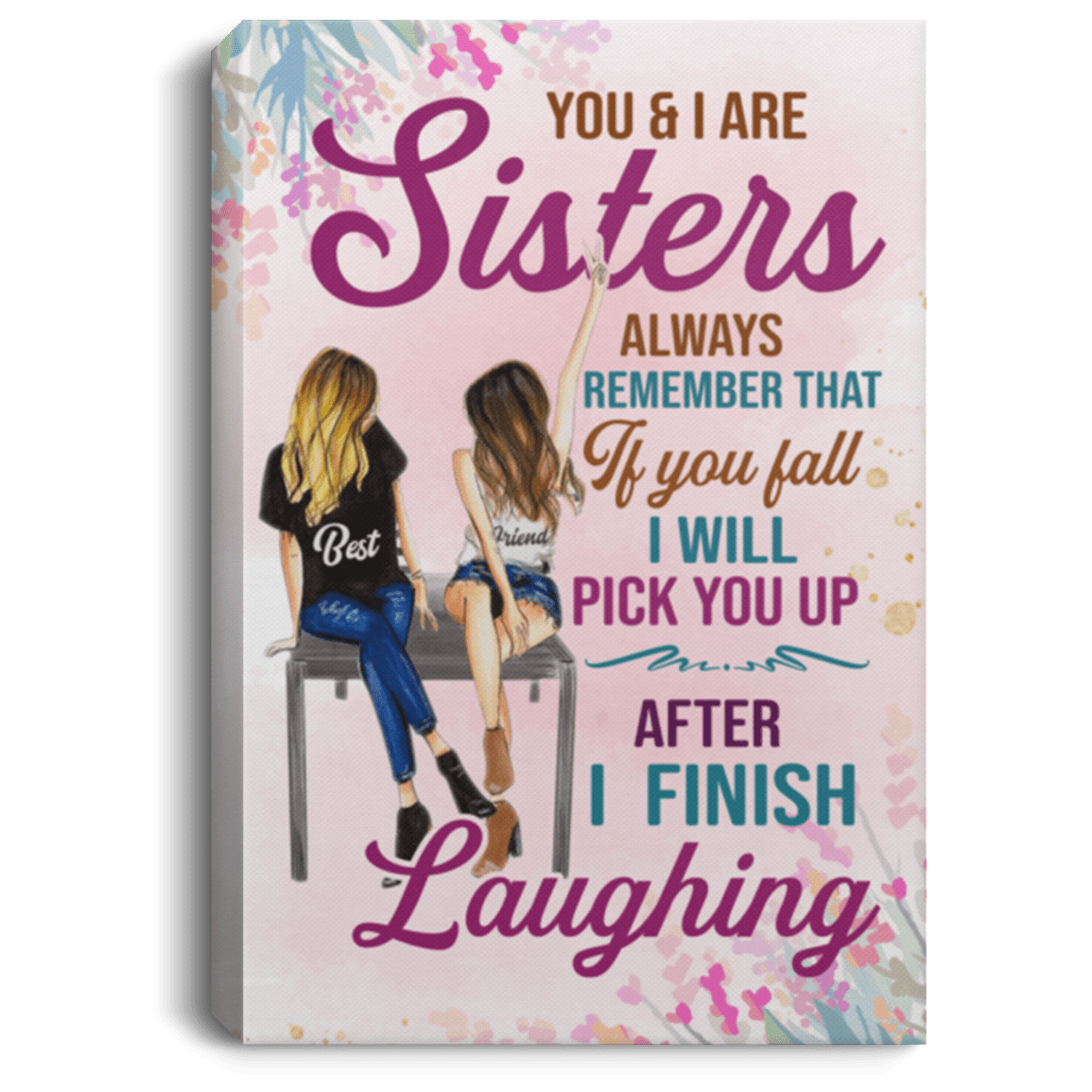 Always Remember That If You Fall I Will Pick You Up Gallery Wrapped Framed Canvas Prints-Unframed Poster, White, 0.75'' Framed Canvas