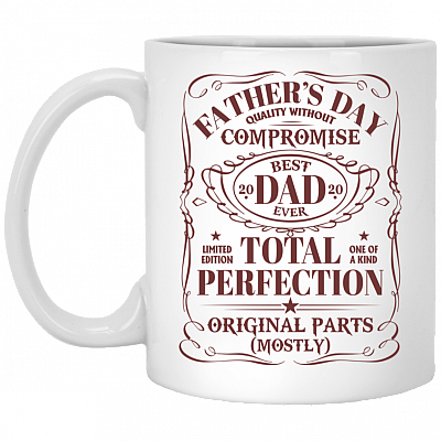 Fathers Day Quality Without Compromise Best Dad 2020 Ceramic Coffee Mug - Water Bottle, White, 11 oz. White Mug