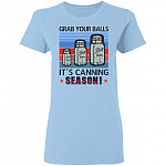 Grab Your Balls It's Canning Season Vintage Retro Ladies T-Shirt - Premium Triblend Dolman Sleeve Shirt, Light Blue, Ladies T-Shirt