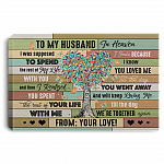 My Husband In Heaven I Was Supposed To Spend The Rest Of My Life With You Framed Canvas Prints - Unframed Poster, White, 0.75'' Framed Canvas