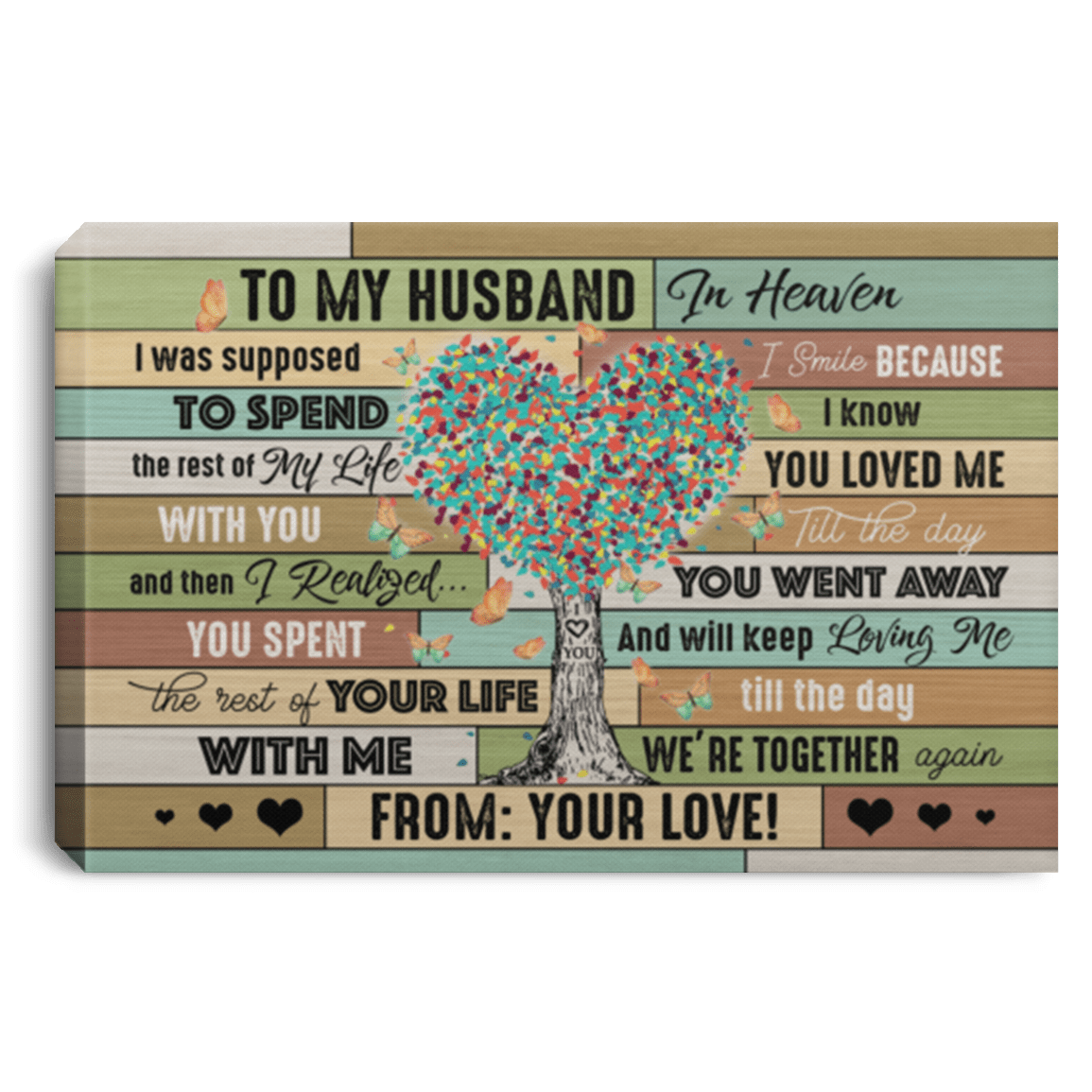 My Husband In Heaven I Was Supposed To Spend The Rest Of My Life With You Framed Canvas Prints - Unframed Poster, White, 0.75'' Framed Canvas