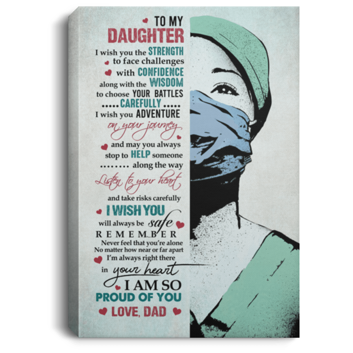 To My Daughter I Wish You the Strength to Face Challenges with Confidence Dad Framed Canvas - Unframed Poster, White, 0.75'' Framed Canvas