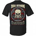 Social Distancing If You Can Turn Around And Punch You In The Face You're Too Close Print On Back T-Shirt, Black, Unisex T-Shirt