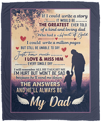 If I Could Write A Story It Would Be The Greatest Ever Told Of A Kind And Loving Dad Fleece Blanket, White, Cozy Plush Fleece Blanket - 50x60