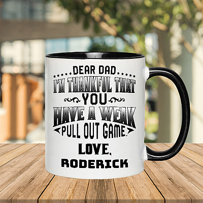 Alternative view of Personalized Dear Dad I'm Thankful That You Have A Week Pull Out Game Accent Mug - Ceramic Coffee Mug