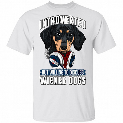 Introverted But Willing To Discuss Wiener Dogs T-Shirt, White, Unisex T-Shirt