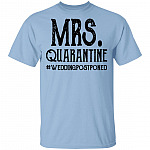 Mrs. Quarantine Wedding Postponed Quarantined 2020 Bright T-Shirt, Light Blue, Unisex T-Shirt Mrs. Quarantine Wedding Postponed Quarantined 2020 Bright T-Shirt, Light Blue, Unisex T-Shirt