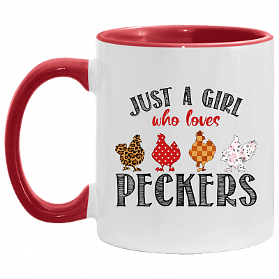 Just A Girl Who Loves Peckers Accent Mug - Love Pecker Mug, White/Red, 11 oz. Accent Mug