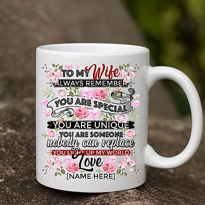Alternative view of Personalized to My Wife Always Remember You Are Special You Are Unique Coffee Mug - Beer Stein - Water Bottle