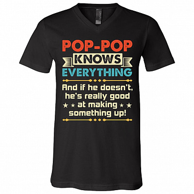 Pop-pop Knows Everything Gift For Grandpa T-Shirt - V Neck, Black, V-Neck T-Shirt