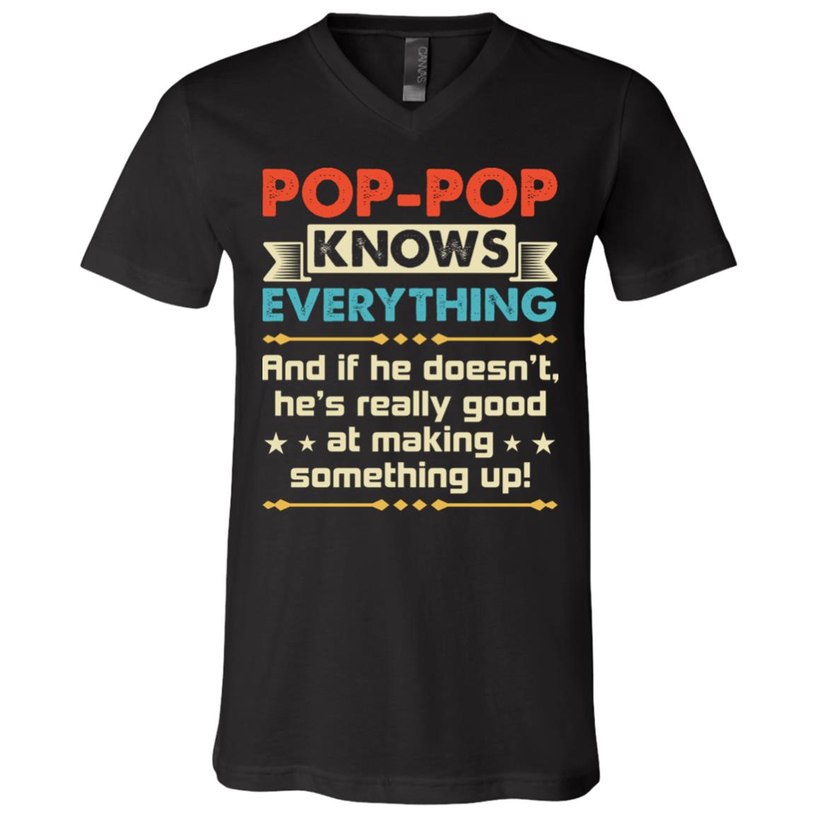 Pop-pop Knows Everything Gift For Grandpa T-Shirt - V Neck, Black, V-Neck T-Shirt