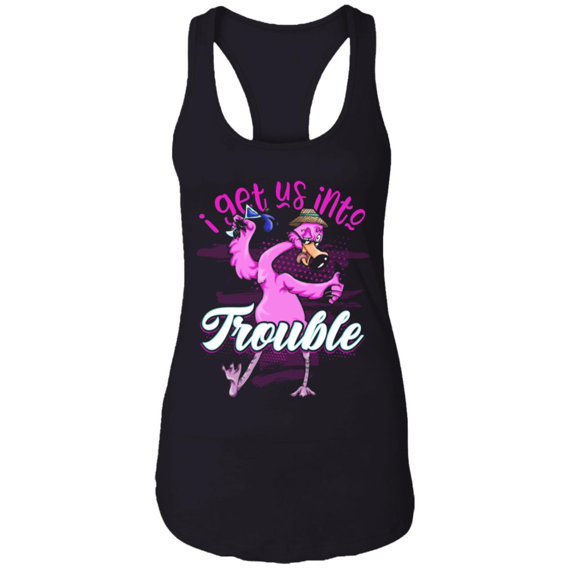 I Get Us Into Trouble Ladies Racerback Tank-I'm The Bestie Warning Fun Drunk Wine Beer Drinking #1 Tank Top, Black, Ladies Racerback Tank
