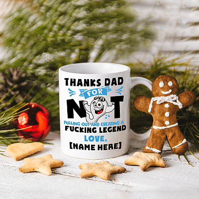 Alternative view of Personalized Thanks Dad For Not Pulling Out Creating A Fucking Legend Accent Mug - Funny Father's Day Mug