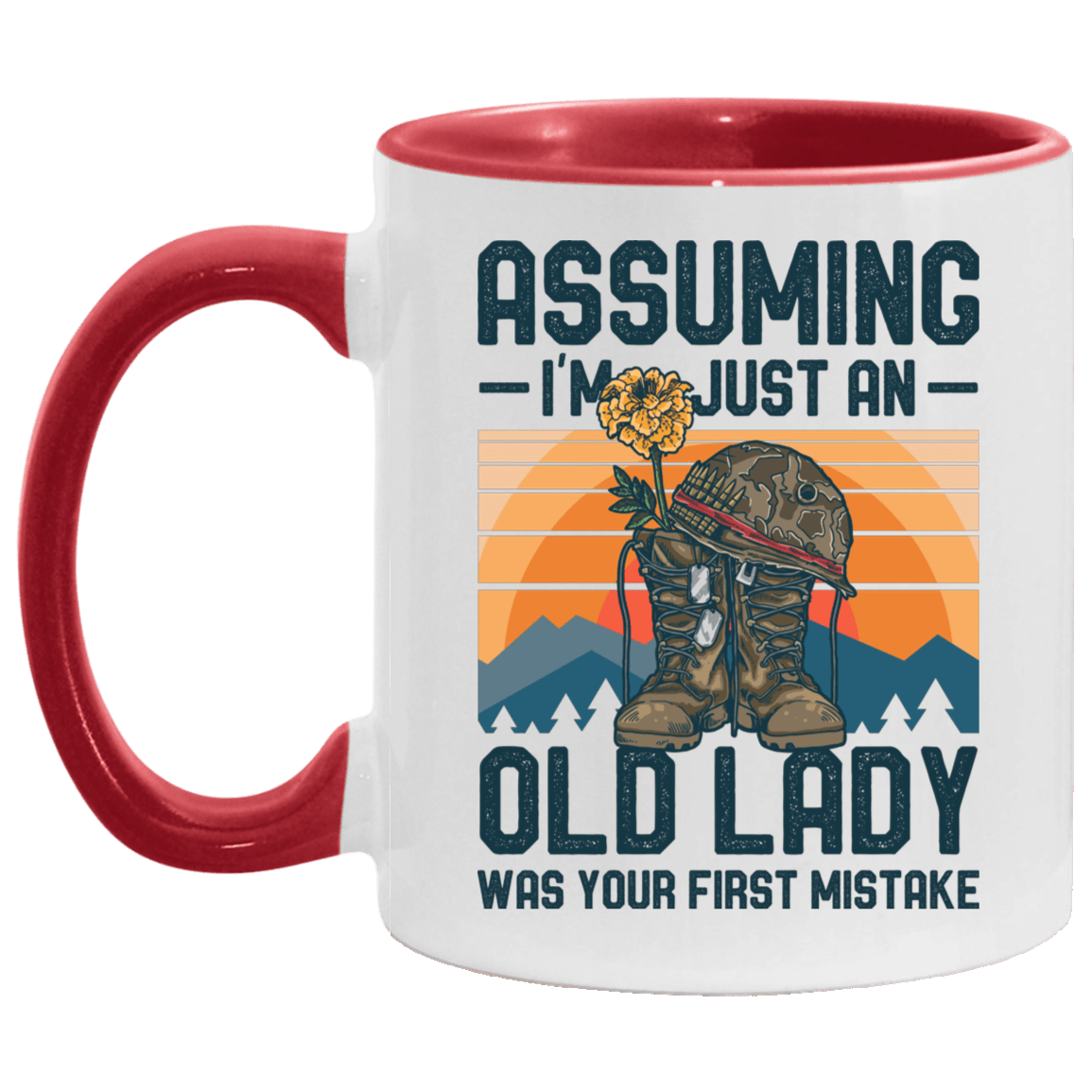 Assuming Im Just an Old Lady Was Your First Mistake - Woman Veteran Accent Mug, White/Red, 11 oz. Accent Mug