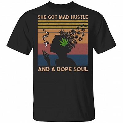 She Got Mad Hustle and a Dope Soul Weed Vintage Retro T-Shirt, Black, Unisex T-Shirt