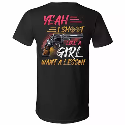 Yeah I Shoot Like A Girl Want A Lesson Print On Back T-Shirt - V-Neck, Black, V-Neck T-Shirt