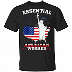 Essential American Worker T-Shirt - Essential Employee 2020 Shirt, Black, Unisex T-Shirt Essential American Worker T-Shirt - Essential Employee 2020 Shirt, Black, Unisex T-Shirt