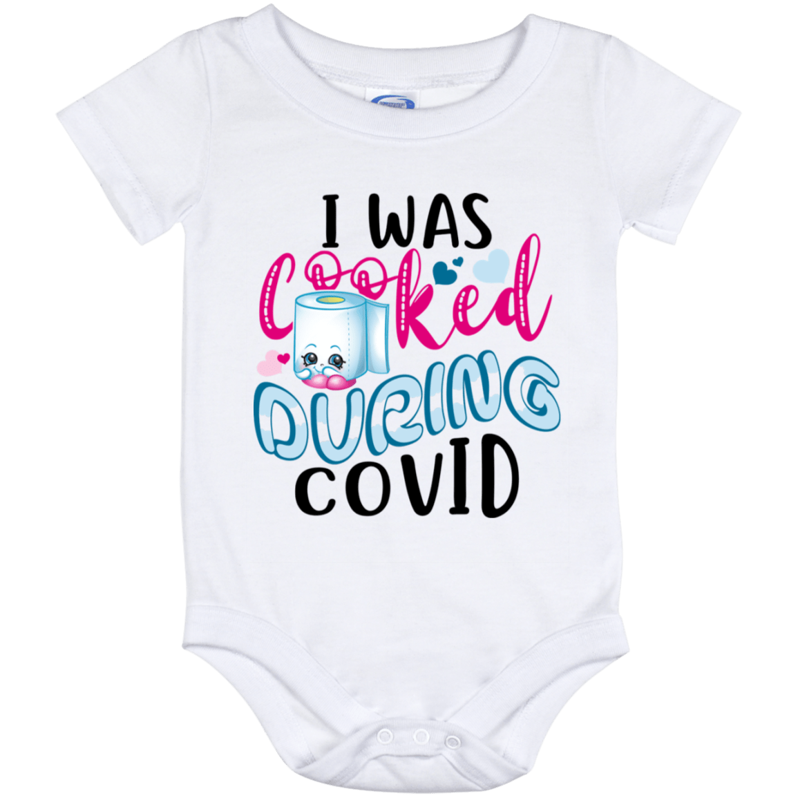 I Was Cooked During Co-Vid Quarantined Funny Baby Onesie - Infant Bodysuit, White, Baby Onesie - 12 Month