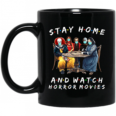 Stay Home And Watch Horror Movies Funny Quarantined Coffee Mug - Beer Stein - Water Bottle-Color Changing Mug, Black, 11 oz. Black Mug