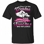 They Call Me Grandma Because Partner In Crime Makes Me Sound Like A Bad Influence T-Shirt, Black, Unisex T-Shirt