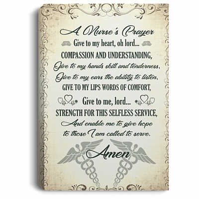 A Nurse's Prayer Gift For Nurse Gallery Wrapped Framed Canvas Prints - Unframed Poster - Home Decor Wall Art, White, 0.75'' Framed Canvas