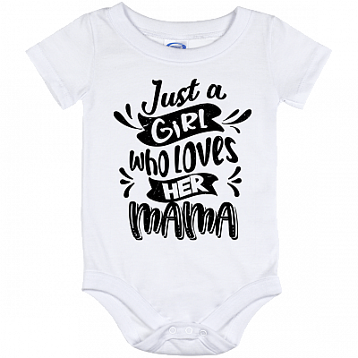 Just a Girl Who Loves Her Mama Baby Onesie - Baby Infant Bodysuit, White, Baby Onesie - 12 Month