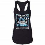 I Might Look Like I'm Listening To You But In My Head I'm Fishing Tank Top, Black, Ladies Racerback Tank