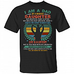 I Am A Dad Of A Badass Daughter She's Beautiful Funny And Loving Vintage Retro T-Shirt - Dad Daughter Gifts, Black, Unisex T-Shirt