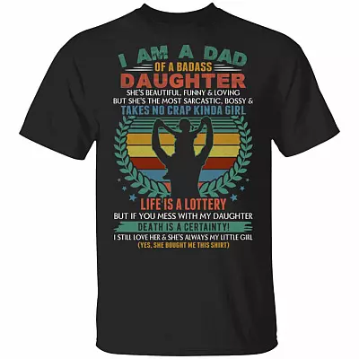 I Am A Dad Of A Badass Daughter She's Beautiful Funny And Loving Vintage Retro T-Shirt - Dad Daughter Gifts, Black, Unisex T-Shirt