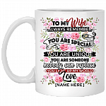 Personalized to My Wife Always Remember You Are Special You Are Unique Coffee Mug - Beer Stein - Water Bottle, White, 11 oz. White Mug