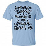 Somewhere Between Proverbs 31 and Madea There's Me Funny Sarcasm T-Shirt, Light Blue, Unisex T-Shirt