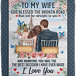 Personalized To My Wife God Blessed The Broken Road Fleece Blanket - Premium Sherpa Blanket - Woven Blanket, White, Cozy Plush Fleece Blanket - 50x60