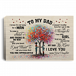From Daughter to My Dad I Know It's Not Easy for a Man to Raise a Child Canvas Framed Canvas - Unframed Poster, White, 0.75'' Framed Canvas
