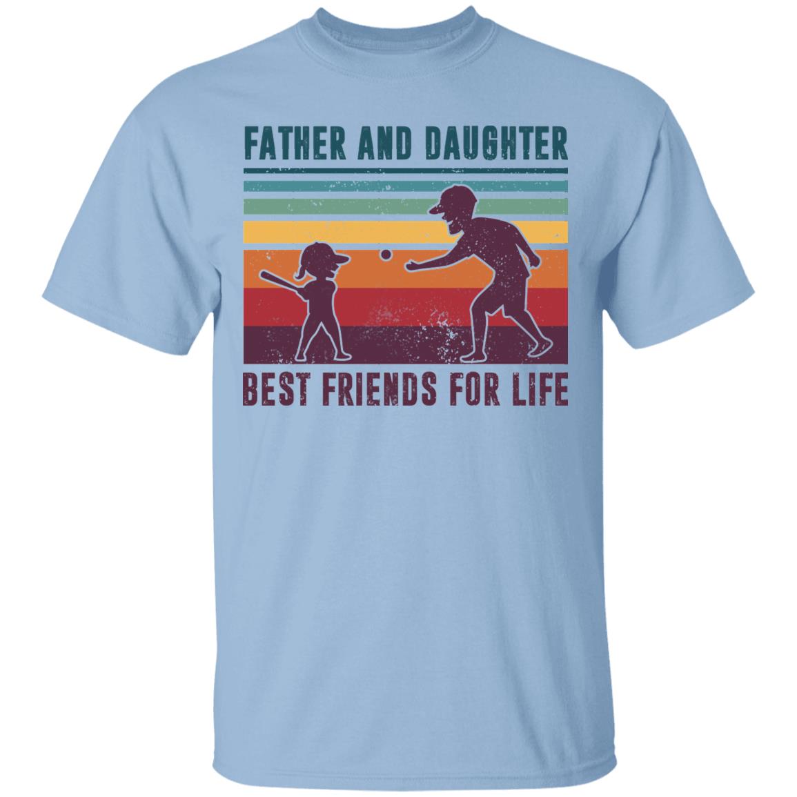 Father And Daughter Best Friends For Life T-Shirt - Funny Dad Baseball Shirt, Light Blue, Unisex T-Shirt