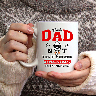 Alternative view of Personalized Thanks Dad For Not Pulling Out And Creating A Fucking Legend Ceramic Coffee Mug - Beer Stein