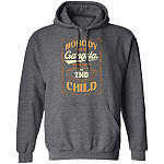 Nobody Test My Gangsta More Than My 2nd Child Gift Hoodie Sweatshirt - Funny Dad Daddy Fathers Day Meme Shirt, Dark Heather, Hoodie
