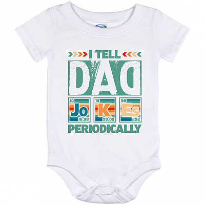 I Tell Dad Jokes Periodically Gift From New Dad Baby Onesie - Baby Infant Bodysuit, White, Baby Onesie - 12 Month