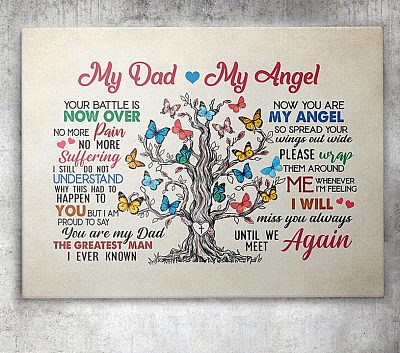 Alternative view of Butterfly My Dad My Angel Your Battle Is Now Over No More Pain Suffering Framed Canvas - Unframed Poster