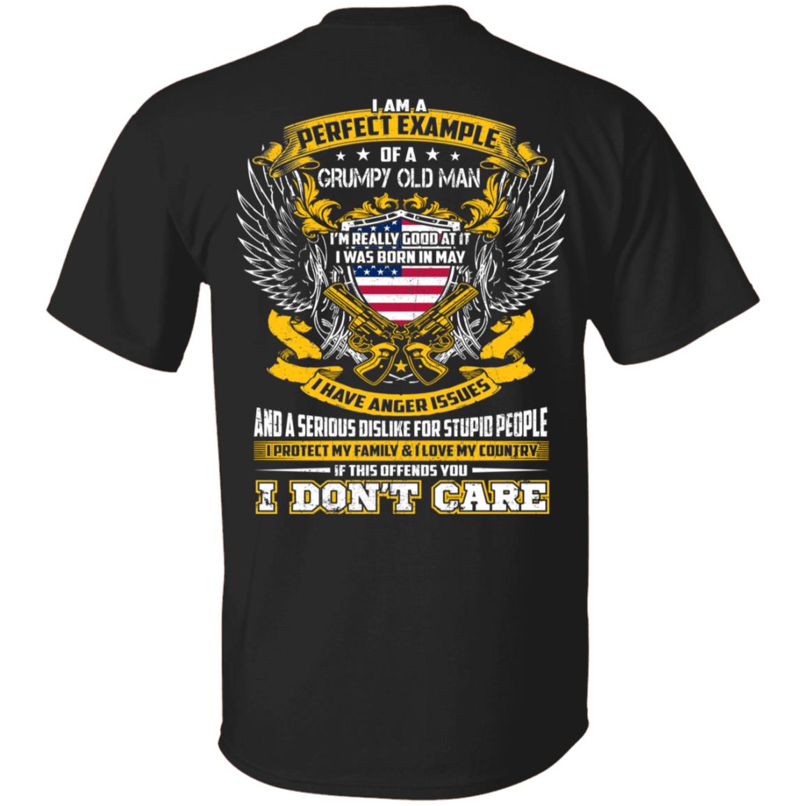I Am A Perfect Example of A Grumpy Old Man I was Born in May Print On Back T-Shirt, Black, Unisex T-Shirt I Am A Perfect Example of A Grumpy Old Man I was Born in May Print On Back T-Shirt, Black, Unisex T-Shirt