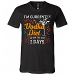 I'm Currently On The Vodka Diet So Far I've Lost 2 Days T-Shirt - V-Neck Tee, Black, V-Neck T-Shirt